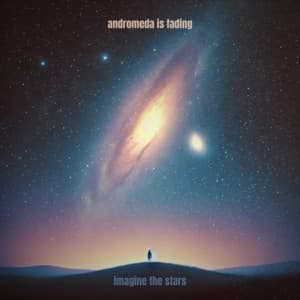 andromeda is fading