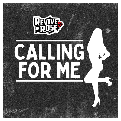 Calling For Me