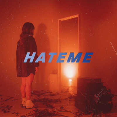 HATE ME