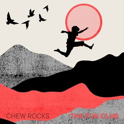 Chew Rocks